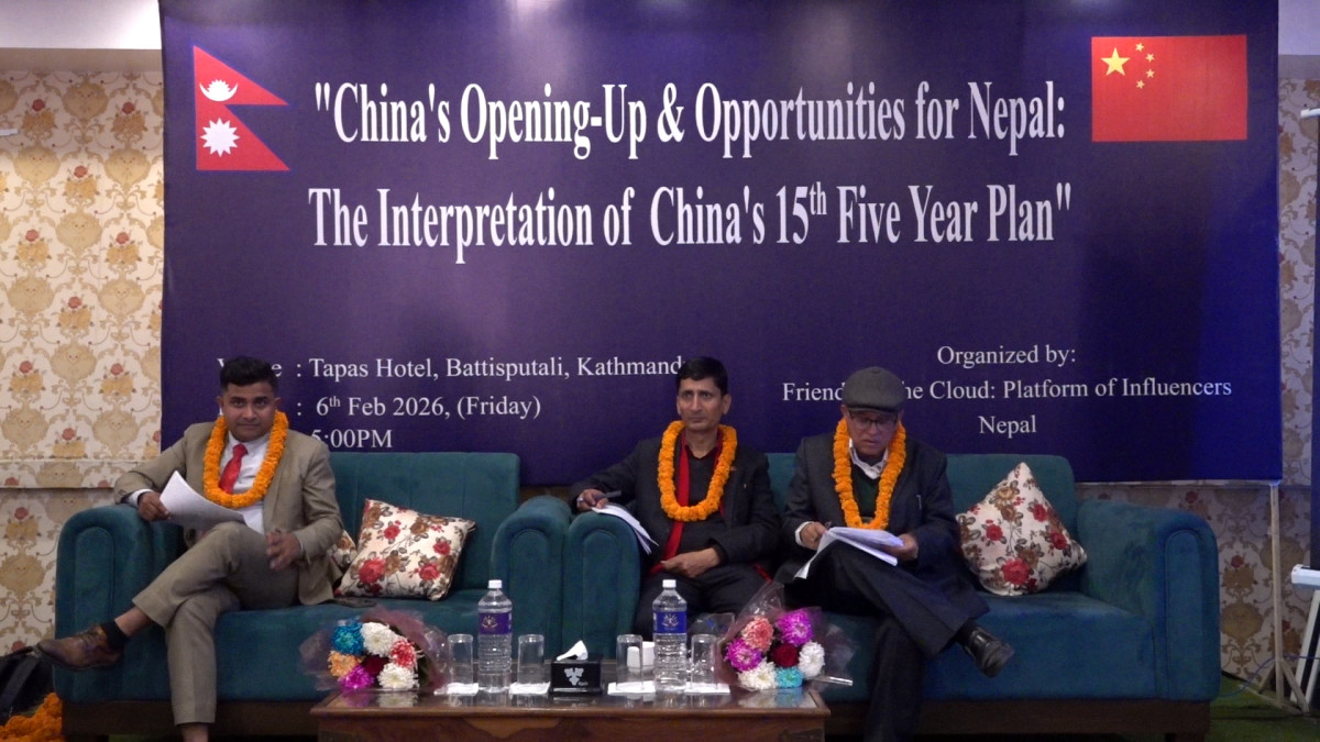चीनको खुलापन र १५ आौँ पञ्चवर्षीय योजनाबाट नेपालले प्रत्यक्ष लाभ उठाउनुपर्छः सरोकारवाला